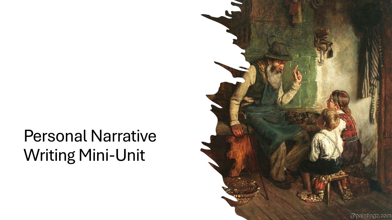 Personal Narrative Writing Mini-Unit 